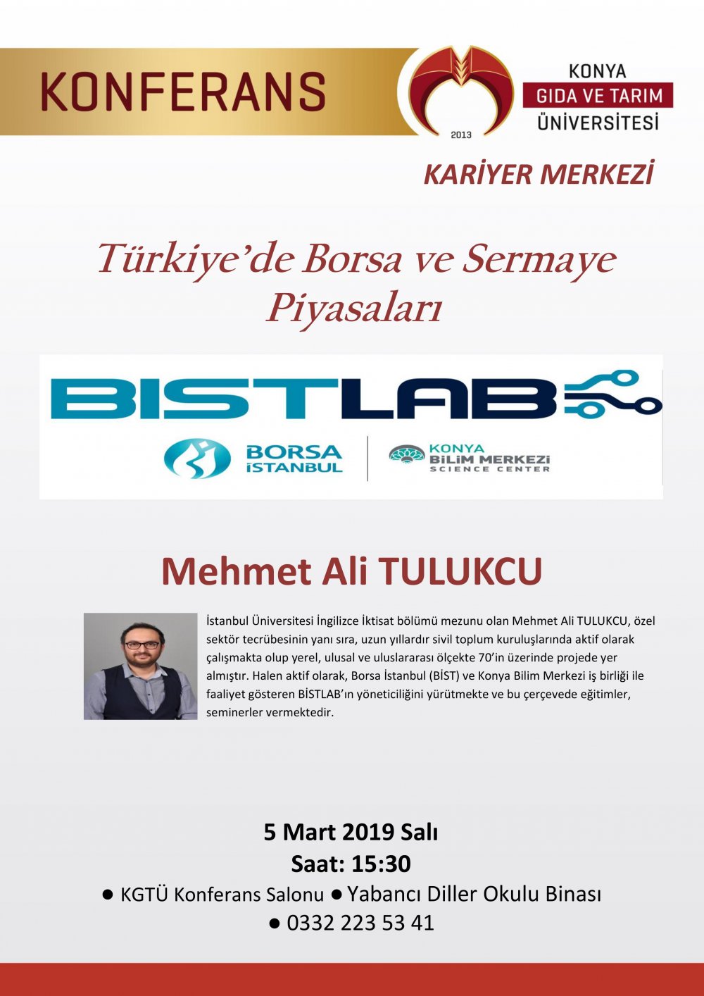 Türkiye’de Borsa ve Sermaye Piyasaları Semineri / 5 Mart 2019 15:30