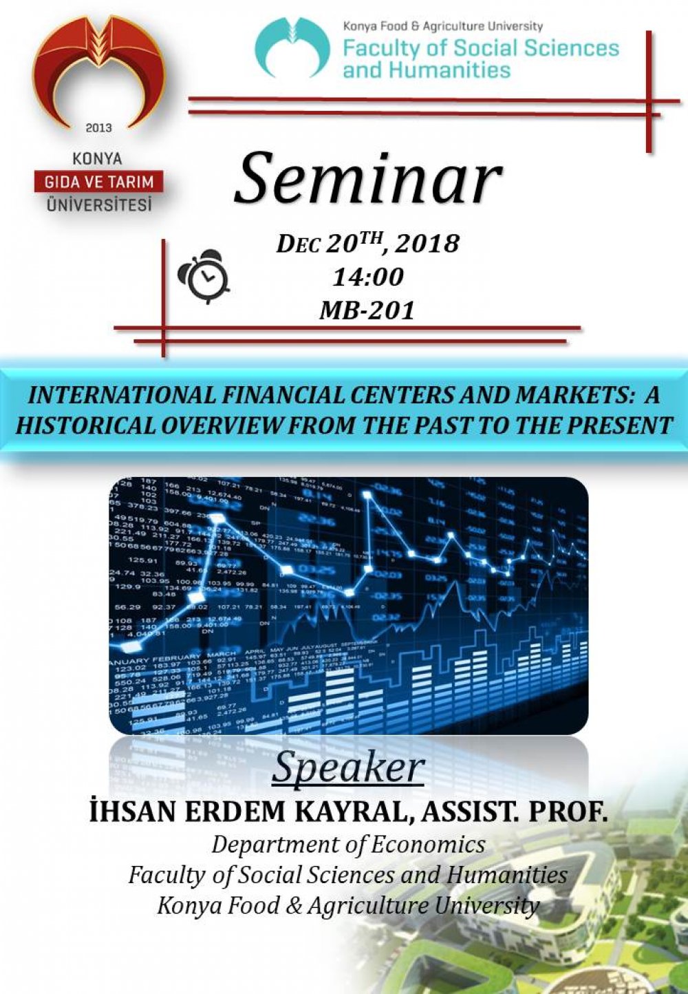 Seminer - International Financial Centers and Markets:  A Historical Overview from the Past to the Present /20 Aralık Perşembe 14:00