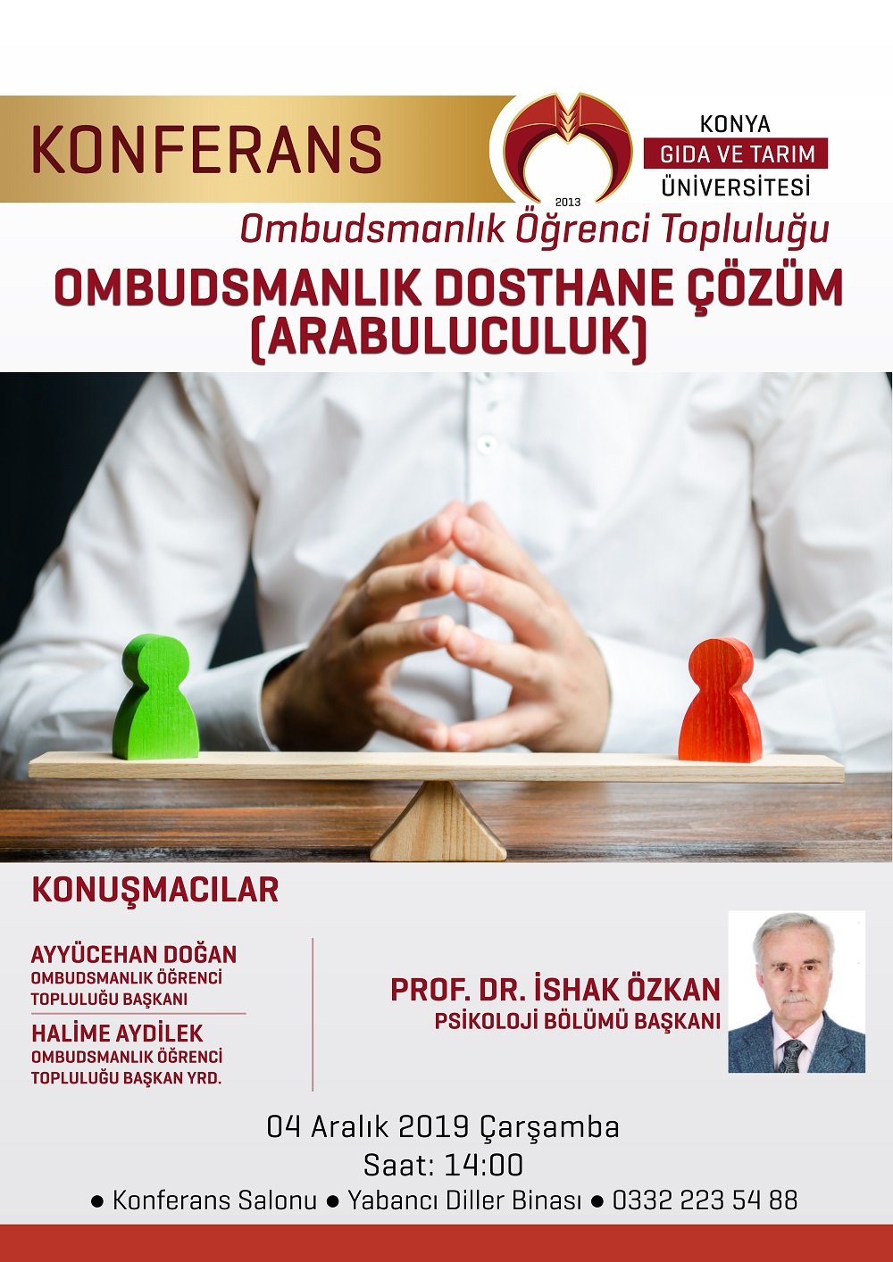 Konferans - Ombudsmanlık Dosthane Çözüm (Arabuluculuk) / 4 Aralık 2019 Çarşamba Saat 14:00