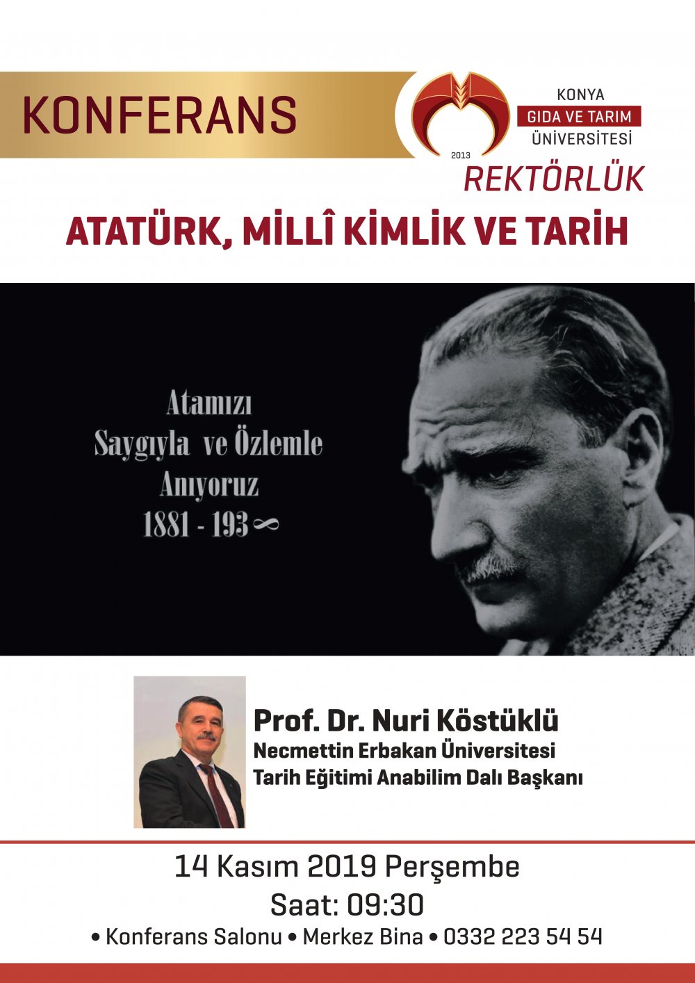 Konferans - Atatürk, Milli Kimlik ve Tarih / 14 Kasım 2019 Perşembe Saat 09:30