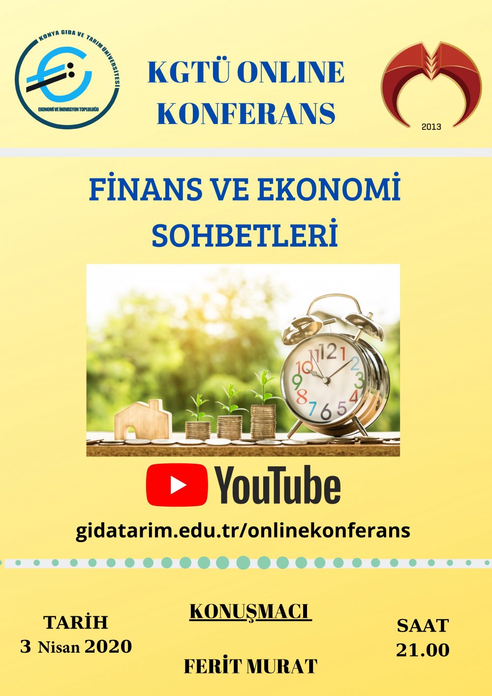 Online Konferans - Finans ve Ekonomi Sohbetleri / 3 Nisan 2020 Saat 21:00